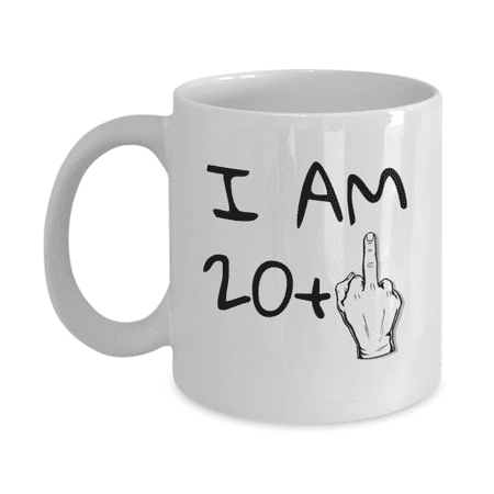 

21st Birthday Coffee Mug I Am 20+1 Son Daughter Brother Sister Birthday Mug- White Porcelain Coffee Mug 11 oz