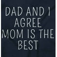 thumbnail image 2 of Dad and I Agree Mom is the Best Toddler Boy Girl T Shirt Infant Toddler Brisco Brands 6M, 2 of 6