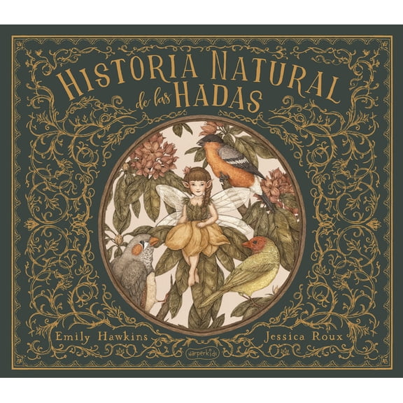 Historia Natural de Las Hadas (Natural History of Fairies), (Hardcover)