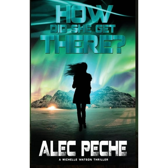 Michelle Watson How Did She Get There?, Book 3, (Paperback)