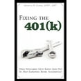thumbnail image 2 of Fixing the 401(k): What Fiduciaries Must Know (and Do) to Help Employees Retire Successfully, 2 of 2