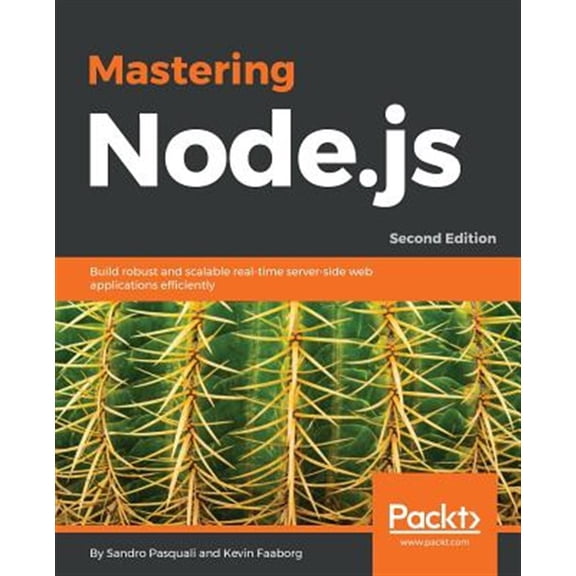 Pre-Owned Mastering Node.js - Second Edition (Paperback)