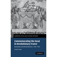 thumbnail image 1 of Commémoration des Morts dans la France Révolutionnaire: Révolution et Mémoire, 1789-1799 (Histoires Sociales et Culturelles de Cambridge), 1 of 1