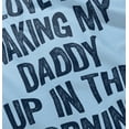 thumbnail image 5 of Love Waking Daddy in the Morning Joke Toddler Boy Girl T Shirt Infant Toddler Brisco Brands 18M, 5 of 6