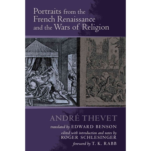 Portraits from the French Renaissance and the Wars of Religion
