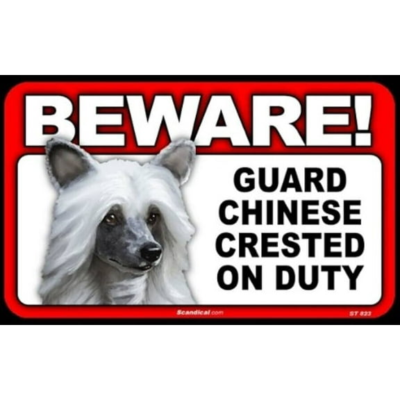 Beware Guard Dog On Duty Sign - Chinese Crested