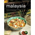 thumbnail image 1 of Pre-Owned Food of Malaysia: 62 Easy-to-Follow and Delicious Recipes from the Crossroads of Asia (Authentic Recipes) (Authentic Recipes Series) Paperback, 1 of 1