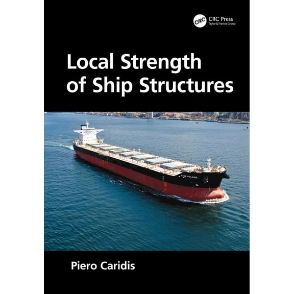 Local Strength of Ship Structures, (Hardcover)