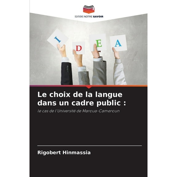 Le choix de la langue dans un cadre public, (Paperback)