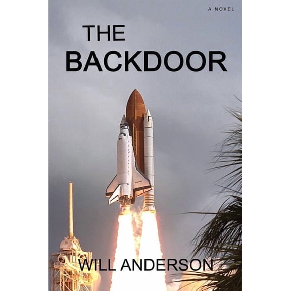 The Backdoor Paperback 059545836X 9780595458363 Willard Anderson