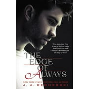 Pre-Owned The Edge of Always (Paperback 9781455549009) by J A Redmerski