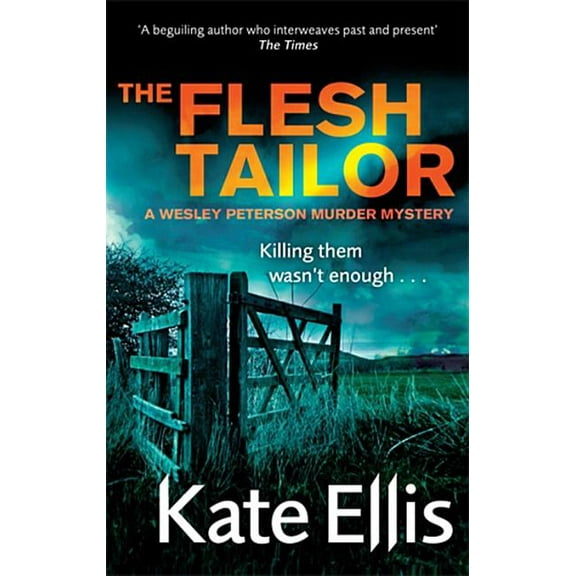 The Flesh Tailor : The Wesley Peterson Murder Series (Paperback)