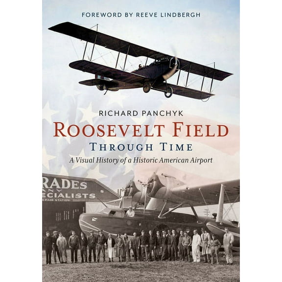 Roosevelt Field Through Time (Paperback)