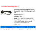 thumbnail image 2 of Automatic Transmission Speed Sensor - Compatible with 1999 Volkswagen Golf TDI, 2 of 2
