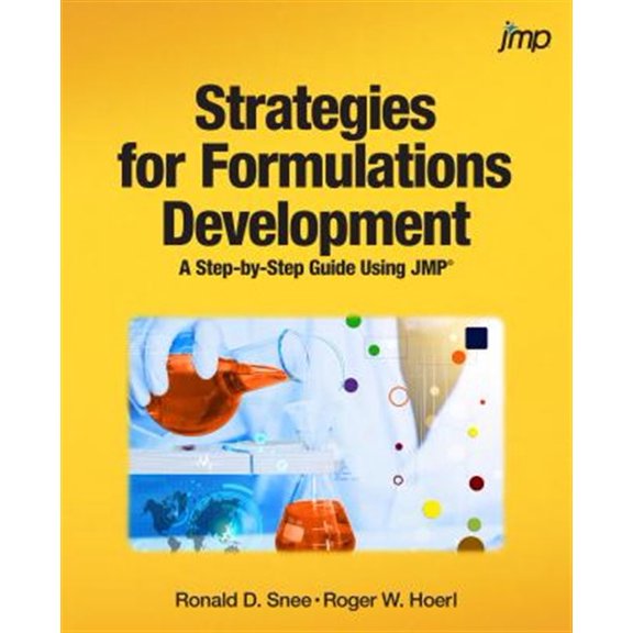 Pre-Owned Strategies for Formulations Development: A Step-by-Step Guide Using JMP (Paperback) 1629596701 9781629596709