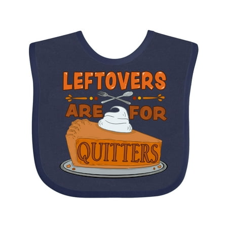 

Inktastic Leftovers Are for Quitters with Pumpkin Pie Gift Baby Boy or Baby Girl Bib