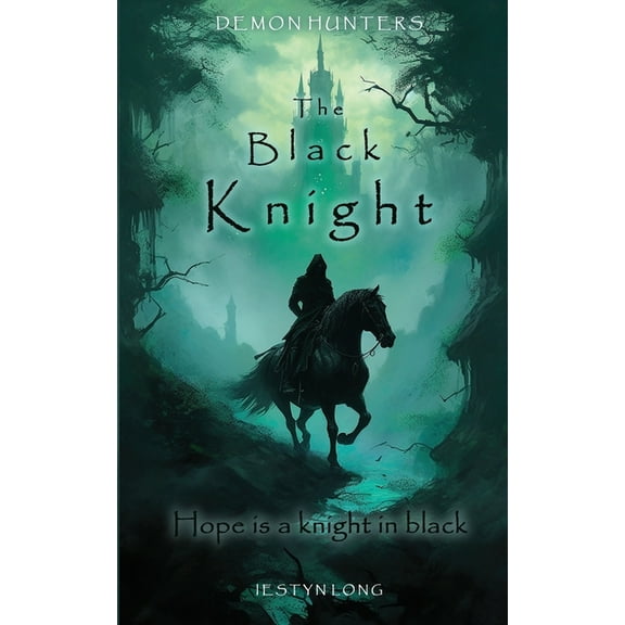 Demon Hunters The Black Knight, (Paperback)