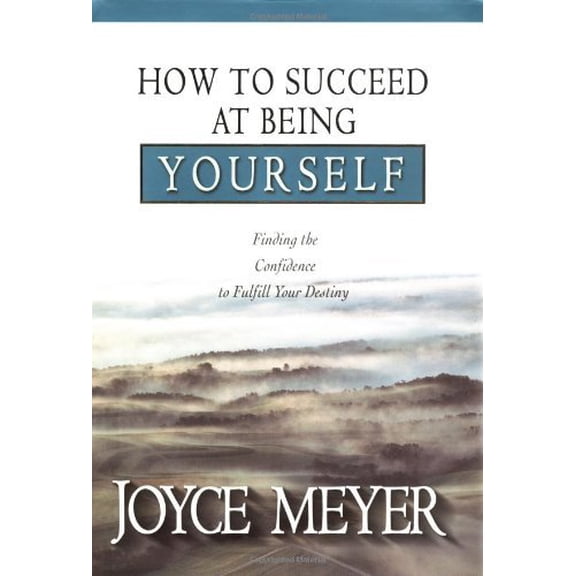 Pre-Owned How to Succeed at Being Yourself: Finding the Confidence to Fulfill Your Destiny (Hardcover) 0446532045 9780446532044