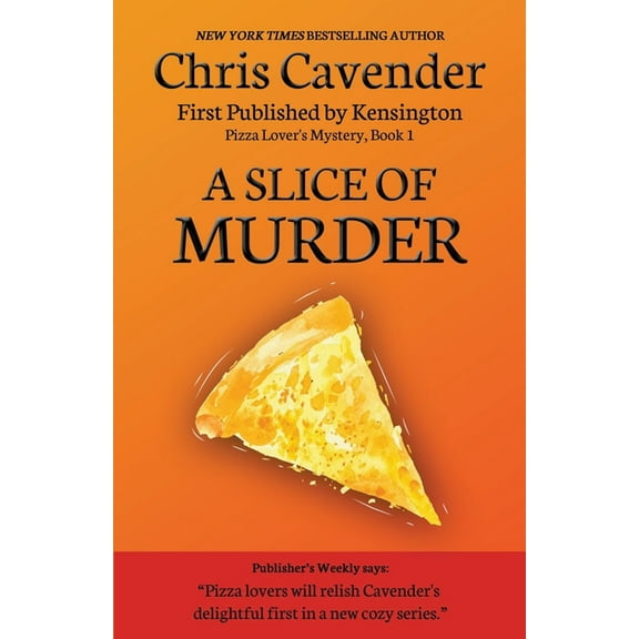 The Pizza Mysteries A Slice of Murder, Book 1, (Paperback)