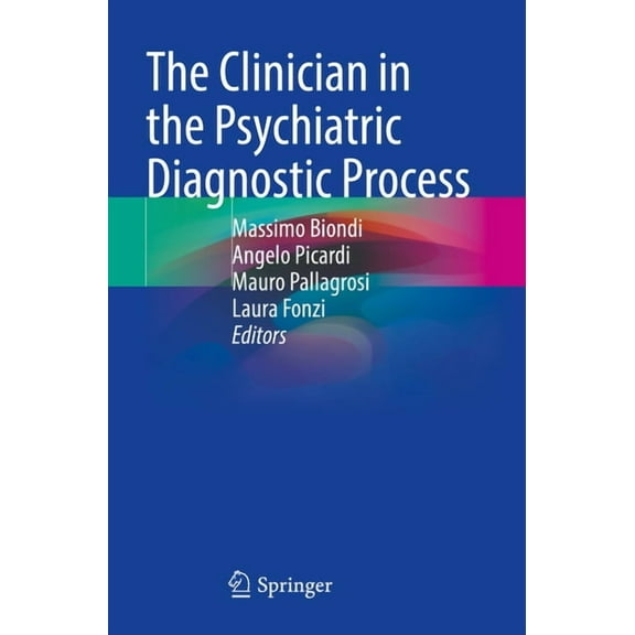 The Clinician in the Psychiatric Diagnostic Process, (Paperback)