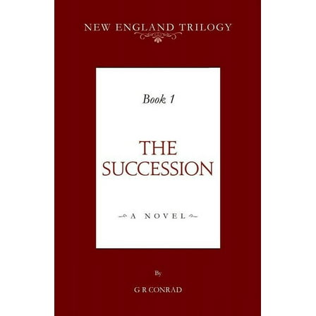 New England Trilogy Book 1 the Succession (Series #3) (Paperback)