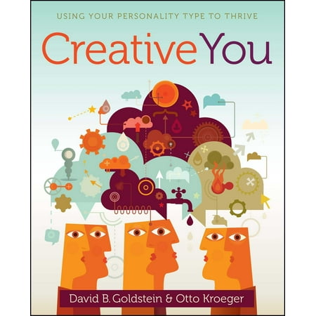 Creative You : Using Your Personality Type to