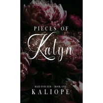 Pieces of Kalyn, (Hardcover)