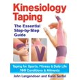 thumbnail image 1 of Pre-Owned Kinesiology Taping: The Essential Step-by-Step Guide: Taping for Sports, Fitness and Daily Life - 160 Conditions and Ailments Paperback, 1 of 1