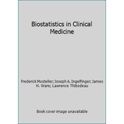 Biostatistics in Clinical Medicine, Used [Paperback]