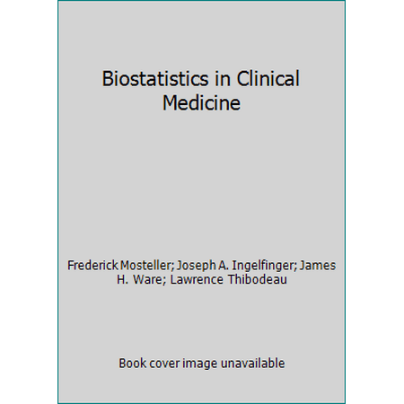 Biostatistics in Clinical Medicine, Used [Paperback]