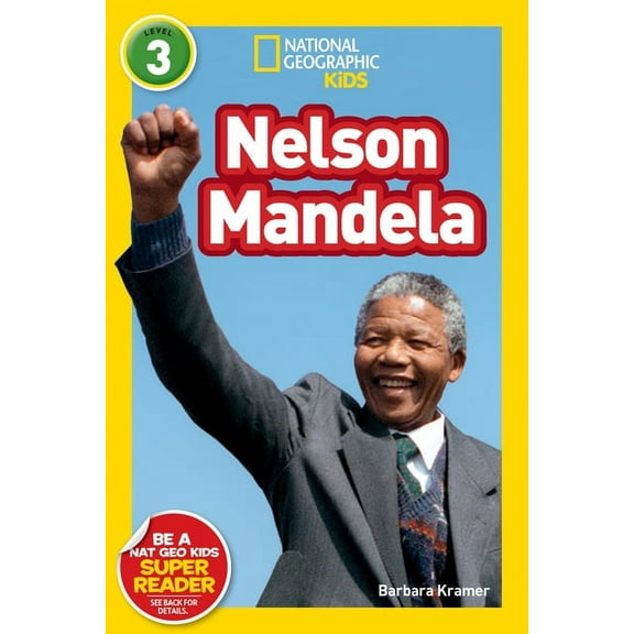 National Geographic Kids Readers Nelson Mandela (National Geographic Kids Readers, Level 3), (Paperback)