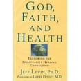 thumbnail image 4 of God, Faith, and Health: Exploring the Spirituality-Healing Connection, (Paperback), 4 of 4