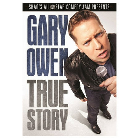 Gary Owen: The True Story (2011)