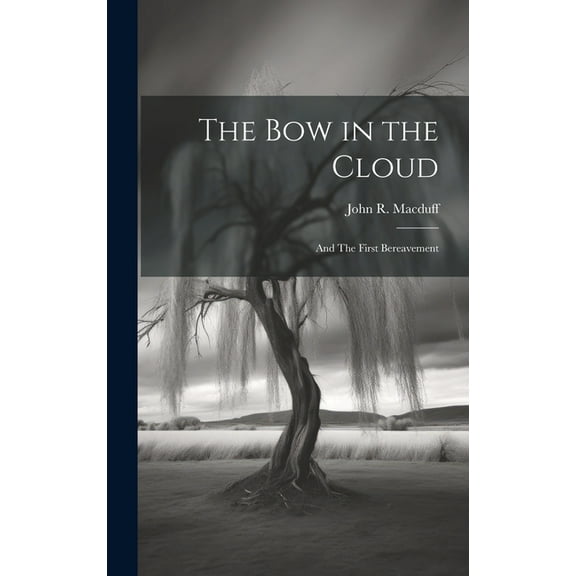 The bow in the Cloud (Hardcover)