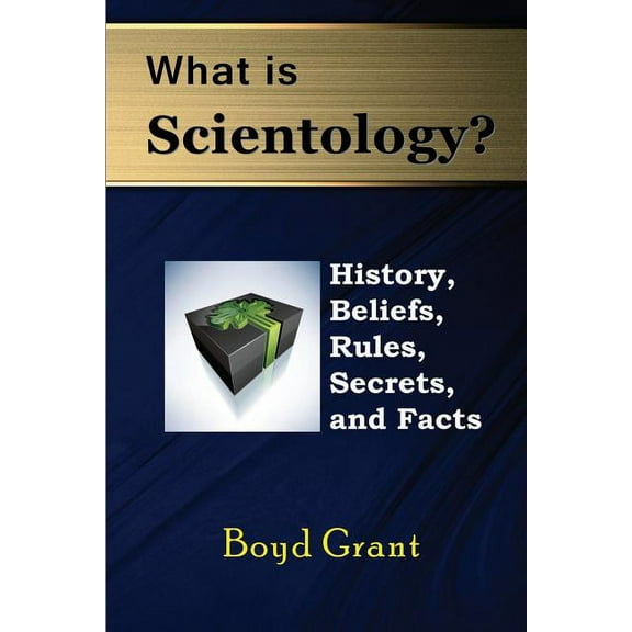 What Is Scientology?: History, Beliefs, Rules, Secrets and Facts, (Paperback)