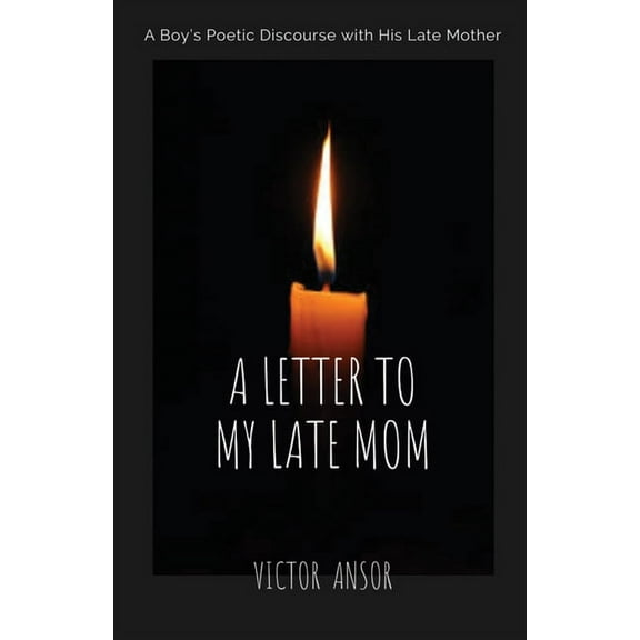 A Letter to My Late Mom, (Paperback)