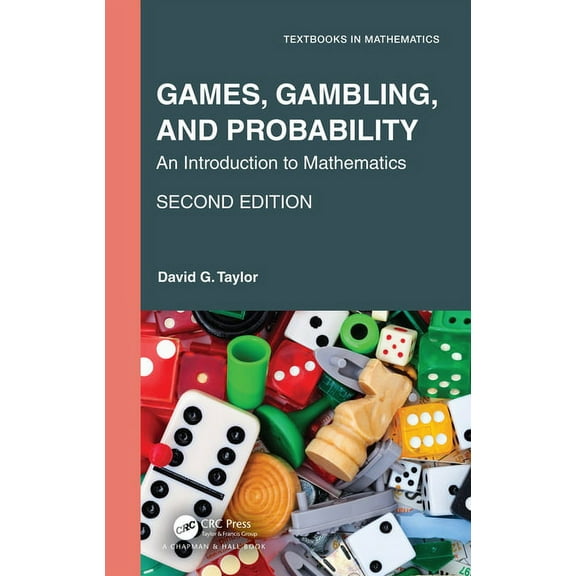 Textbooks in Mathematics Games, Gambling, and Probability: An Introduction to Mathematics, (Hardcover)