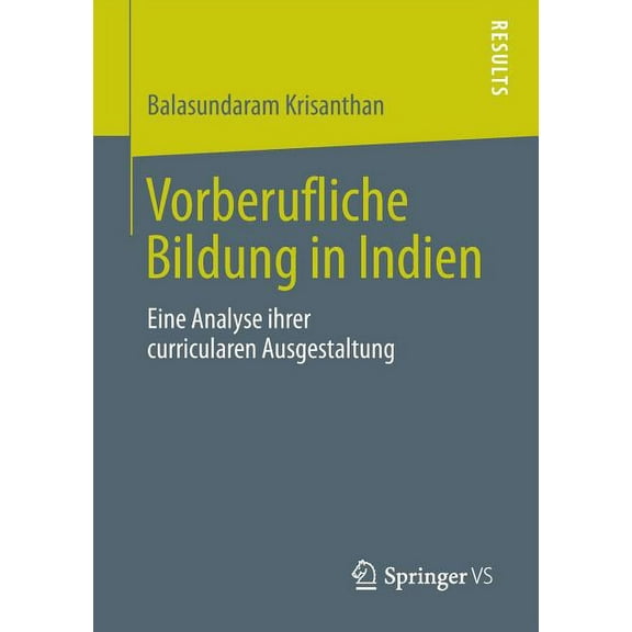 Vorberufliche Bildung in Indien: Eine Analyse Ihrer Curricularen Ausgestaltung, (Paperback)