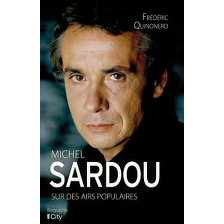 Michel Sardou, sur des airs populaires - eBook
