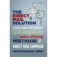 thumbnail image 1 of The Direct Mail Solution: A Business Owner's Guide to Building a Lead-Generating, Sales-Driving, Money-Making Direct-Mail Campaign, 1 of 1