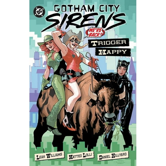 Gotham City Sirens: Trigger Happy, (Hardcover)