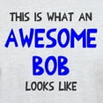 thumbnail image 3 of CafePress - Awesome Bob Looks Like Light T Shirt - Men's Classic Graphic T-Shirt, 3 of 4
