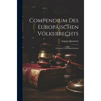 Compendium des Europäischen Völkerrechts: Lehrbuch und Repetitorium (Paperback)