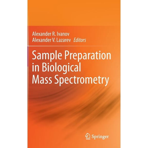 Sample Preparation in Biological Mass Spectrometry, (Hardcover)