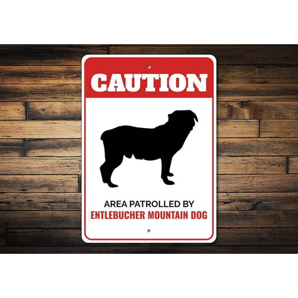 Entlebucher Mountain Dog Sign Caution Dog Sign Entlebucher Owner Dog Breed Signs Entlebucher Gifts Gate Dog Sign Dog Metal Sign Size: 8 x 12 Inch