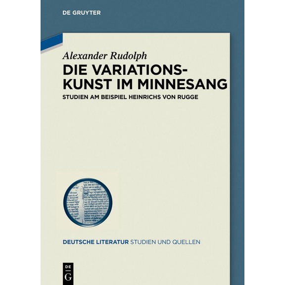 Deutsche Literatur. Studien Und Quellen Die Variationskunst im Minnesang, Book 28, (Hardcover)