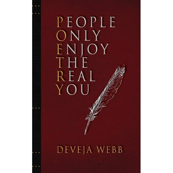 People Only Enjoy The Real You, (Hardcover)