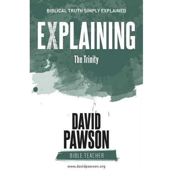 EXPLAINING The Trinity, (Paperback)