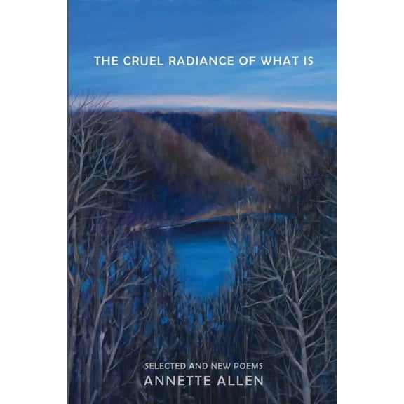 The Cruel Radiance of What Is, (Paperback)