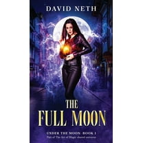 Under the Moon The Full Moon, Book 1, (Hardcover)